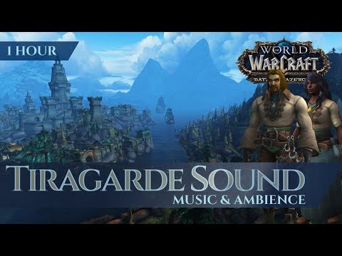 Tiragarde Sound - Music & Ambience (1 hour, 4K, World of Warcraft Battle for Azeroth aka BfA)