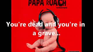 Papa Roach - Singular Indestructible Droid Lyrics
