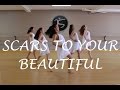 Scars To Your Beautiful Dance Choreography Alessia Cara