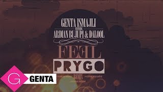 Genta Ismajli - Feel (Prygo Remix)