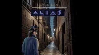 Alias - Say What I Wanna Say