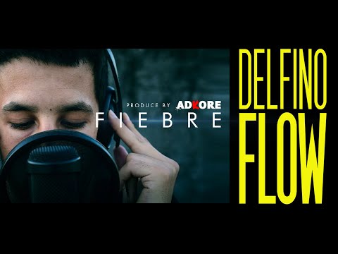 FIEBRE- DELFINOFLOW -  #ONESHOOT (PROD✗ADKORE)