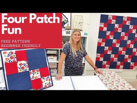 Beginner Quilt free pattern - Four Patch Fun Sew with me