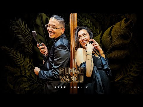 @KazzKhalif - Mumwe Wangu (Official Lyric Video)