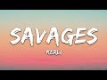 Kerli Savages Lyrics