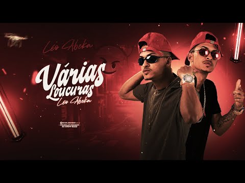 LÉO ABEKA - VÁRIAS LOUCURAS  - MÚSICA NOVA