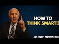 Don T Just Work Hard Work Smart Win Bigger Jim Rohn Motivation