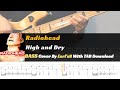 Radiohead - High And Dry _Bass Cover Solution No.211 with TAB (라디오헤드_하이 앤 드라이 베이스 커버 타