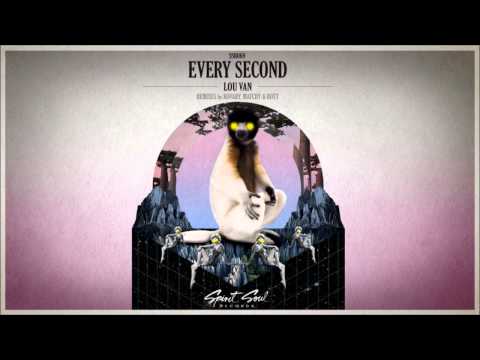 Lou Van - Every Second (Kovary Remix)