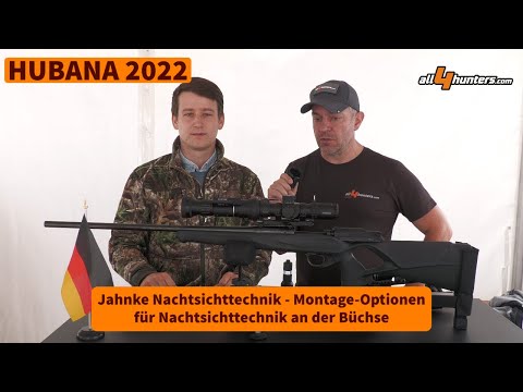 HUBANA 2022: Montage-Optionen für Nachtsichttechnik an der Büchse – Jahnke Nachtsichttechnik