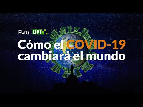 Cómo el COVID-19 cambiará el mundo