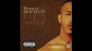 Marques Houston- Sex With You Fast