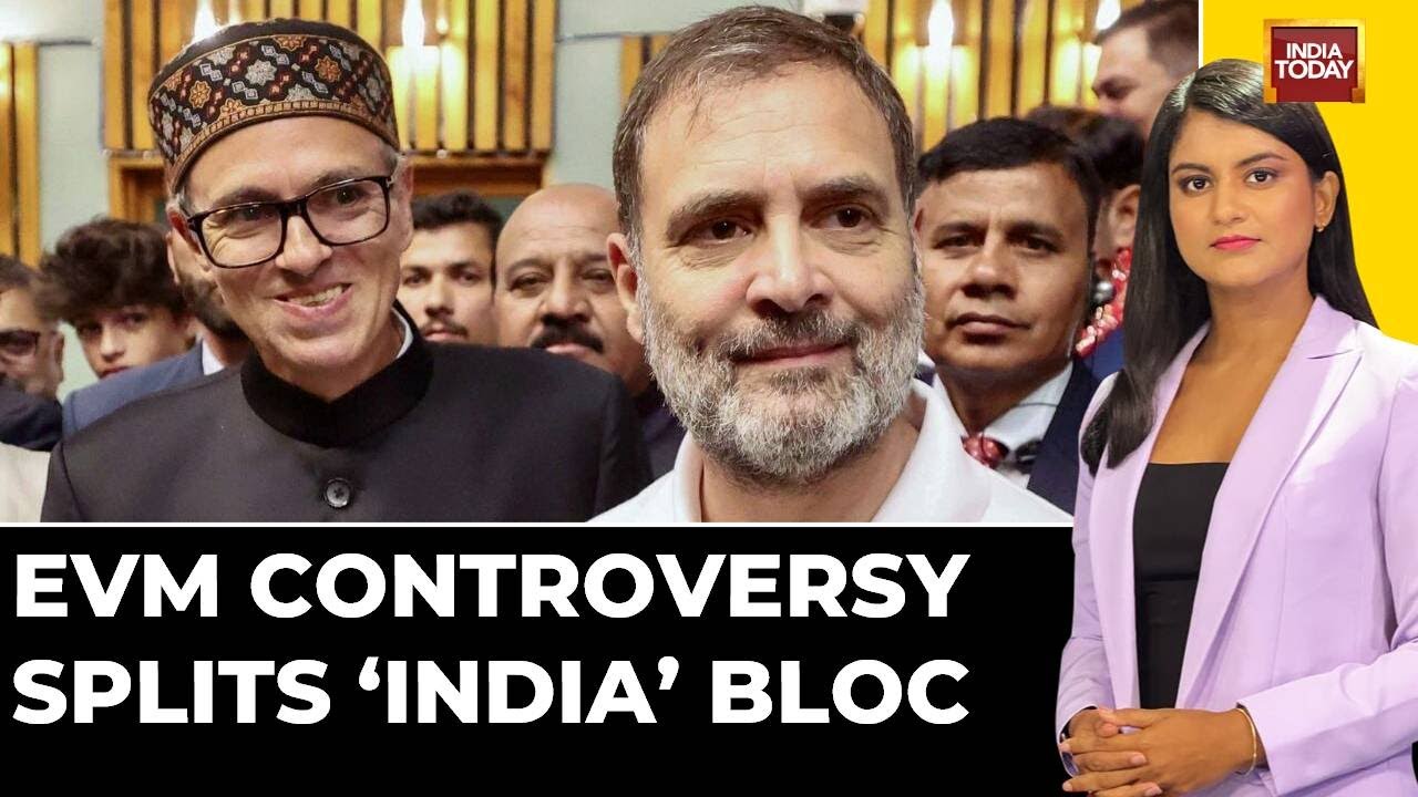 'INDIA' Alliance Divided: Omar Abdullah And TMC Back EVMs, Congress Faces Criticism | India Today