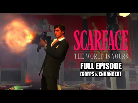 Scarface : The World Is Yours - Full Episodes Walkthrough (1080p)
