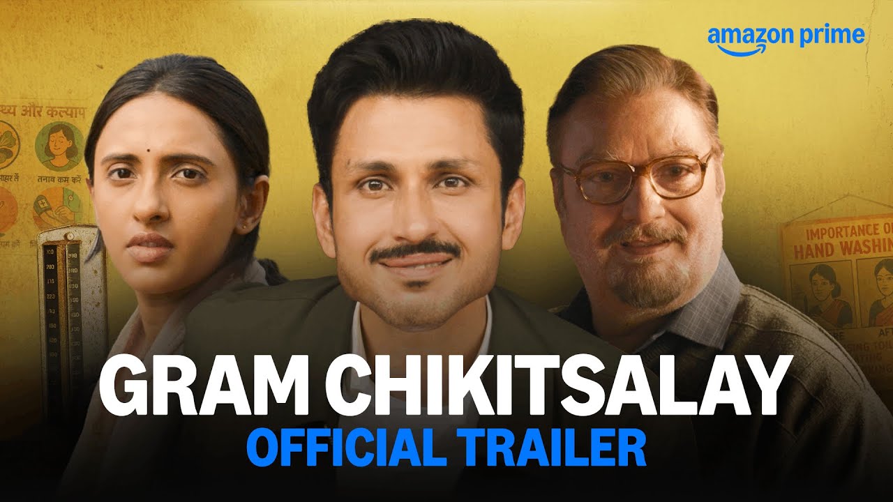 Gram Chikitsalay - Official Trailer | Prime Video India | Premieres On May 9