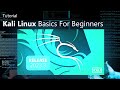 Kali Linux Basics For Beginners Tutorial 2023 2024