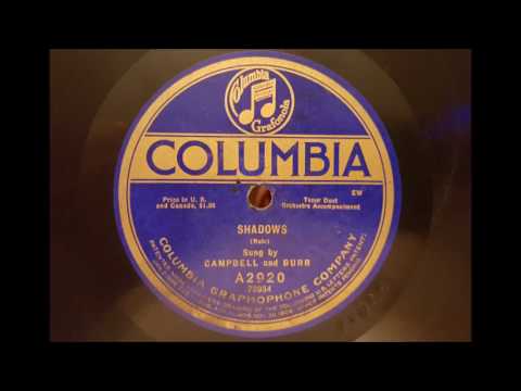 Henry Burr & Albert Campbell - Shadows (1920)