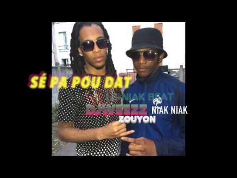 Sé Pa Pou Dat LsNiiak Beat Dj WeeZz feat Little Boy BOUYON zouyon 2k16