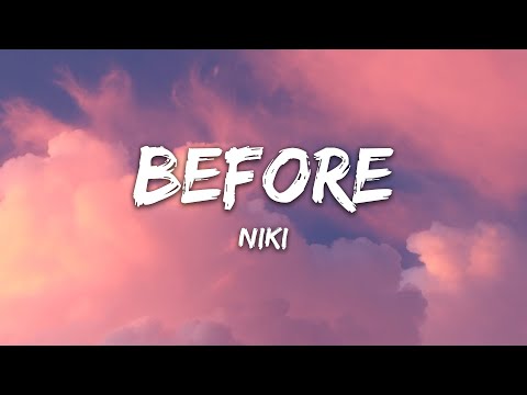 NIKI - Before Lyrics