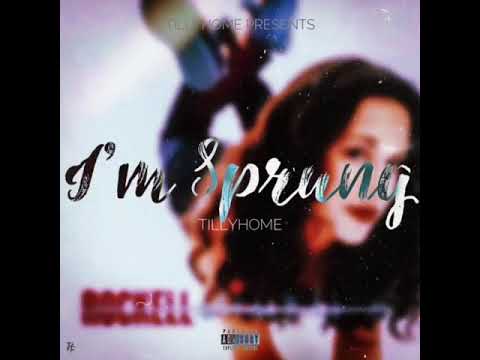 Tillyhome - I’m Sprung Freestyle