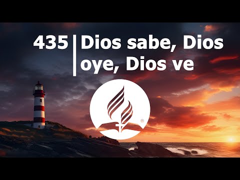 Himno 435 | Dios sabe, Dios oye, Dios ve | 4k 60fps |