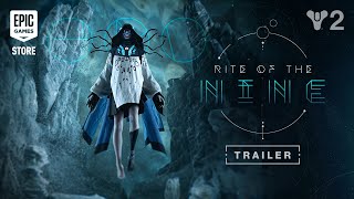 Destiny 2: Heresy | Rite of the Nine Trailer Trailer