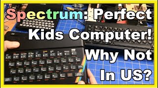 Quick Clip: Was Spectrum the Perfect Kids Computer, Why Did it Not Sell in US?