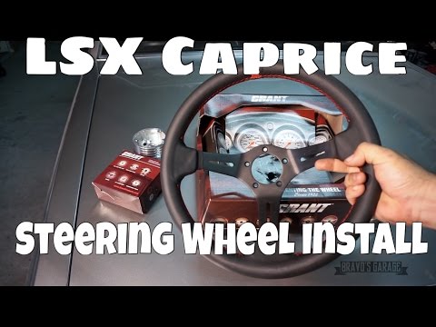 LSX CAPRICE | Grant Steering Wheel Install