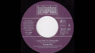 Fonda Rae - Last Train To Clarksville