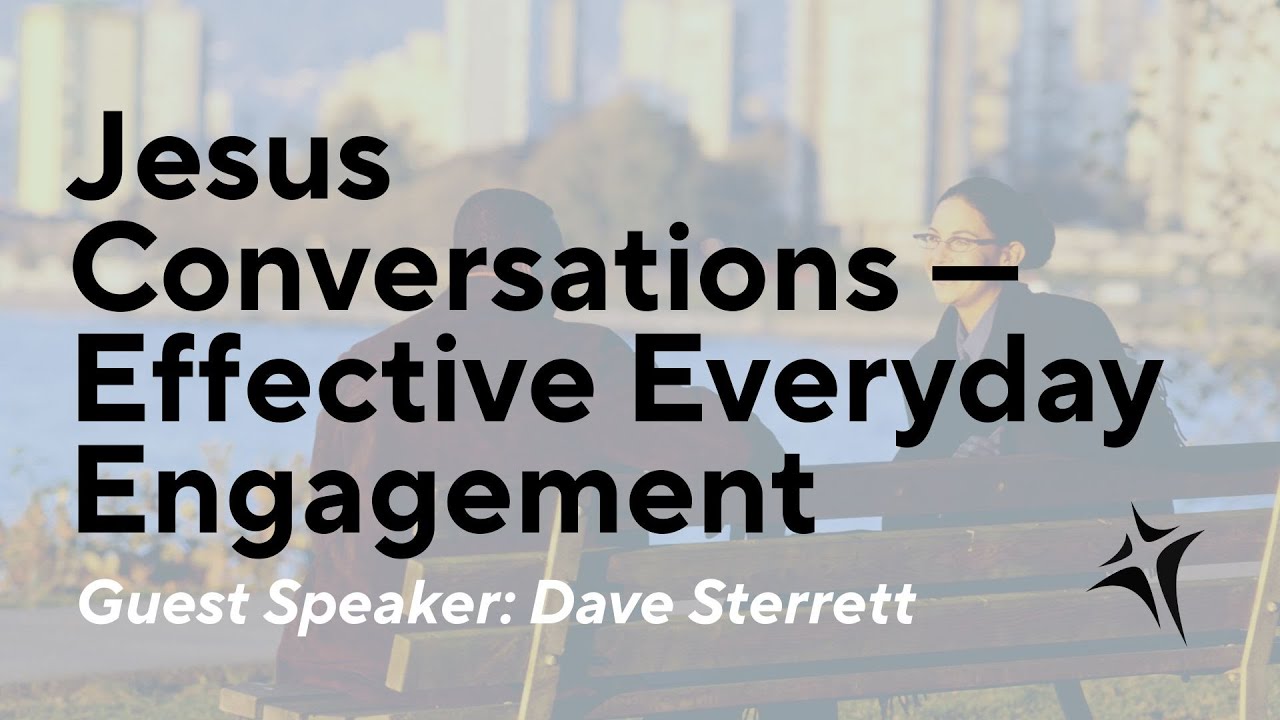 Jesus Conversations - Effective Everyday Engagement