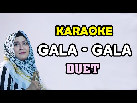 GALA GALA DUET bersama LUSIANA SAFARA