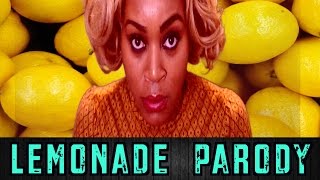 LEMONADE BEYONCE PARODY