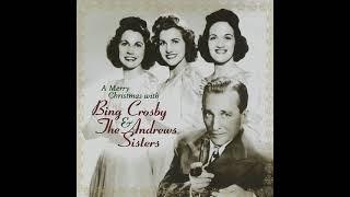 Bing Crosby &amp; The Andrews Sisters - Here Comes Santa Claus (Right Down Santa Claus Lane)
