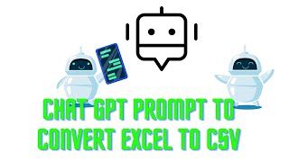 Chat gpt prompt to convert excel to csv