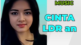 Download lagu #music CINTA LDR an mp3 Download lagu #music CINTA LDR an mp3