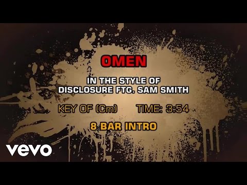 Disclosure, Sam Smith - Omen (Karaoke)