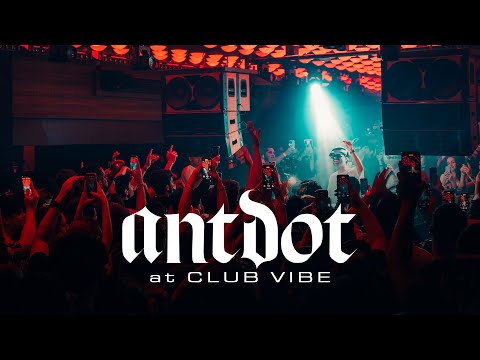 Antdot @ Club Vibe 2025