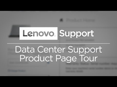 Lenovo Data Center Support - Product Page Tour
