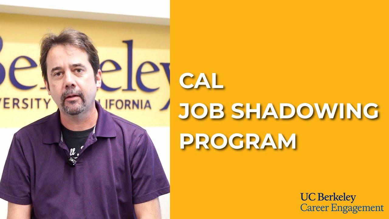 Cal Job Shadowing Program