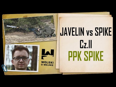 Javelin vs Spike. Cz.II - PPK Spike