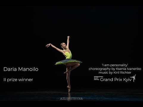 Daria Manoilo - ‘I am personality’ - Grand Prix Kyiv 2020 Gala Concert