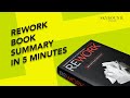 Rework Book Summary in 5 Mins | Book Review