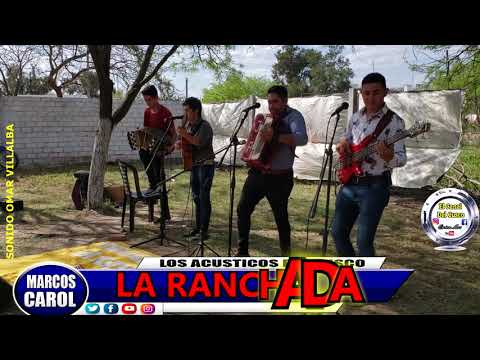 LA RANCHADA EN VIVO 2019 EN LOS ACUSTICOS DE EL CUSCO AÑATUYA