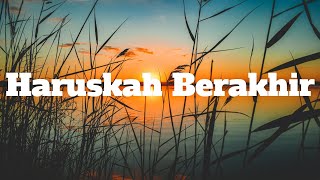 Download lagu HARUSKAH BERAKHIR | RHOMA IRAMA | KENTRUNG |  KALIA SISKA FT SKA 86 | LIRIK mp3