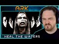 HEAVY METAL PROG! // Ark - Heal the Waters // Composer Reaction & Analysis