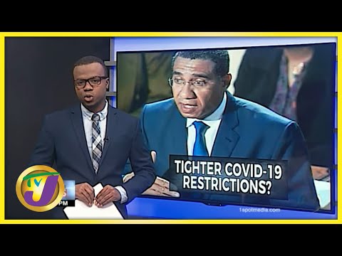 New Covid 19 Restrictions Could be Announced Tuesday in Jamaica TVJ News July 21 2021