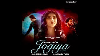 Jogiya | Official Video | Shriram Iyer | Sachin Jigar |  Latest Hindi Songs 2018