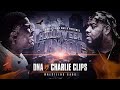 CHARLIE CLIPS VS DNA FULL BATTLE