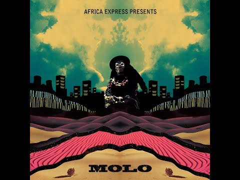 Africa Express presents MOLO