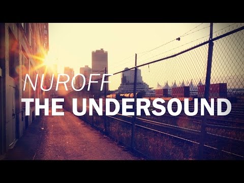 Nuroff - The Undersound [OUT NOW!]